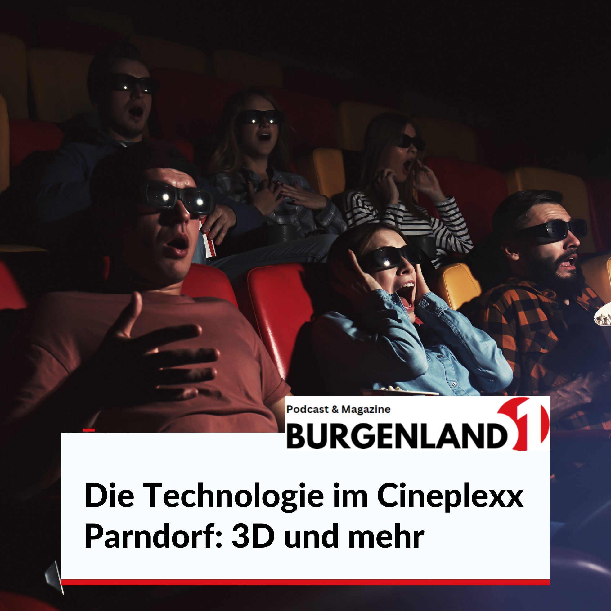 Die Technologie im Cineplexx Parndorf: 3D und mehr