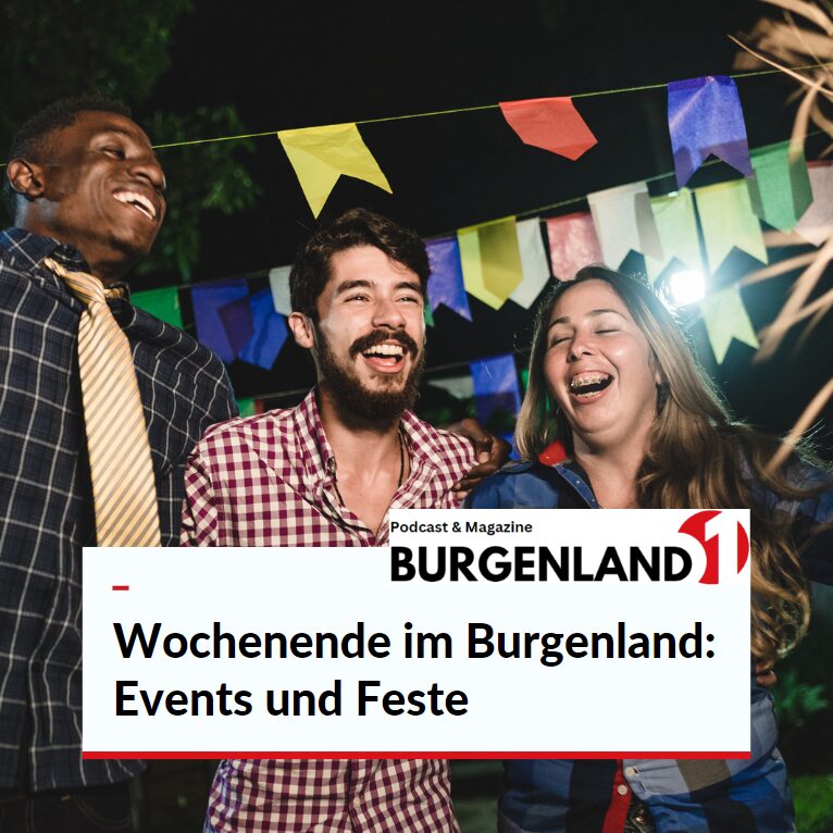 Wochenende im Burgenland: Events und Feste