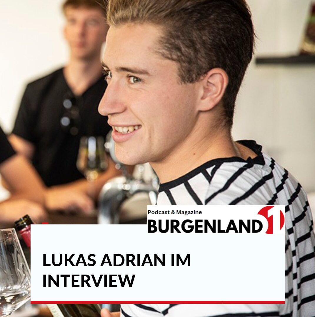 lukas adrian weingut interview