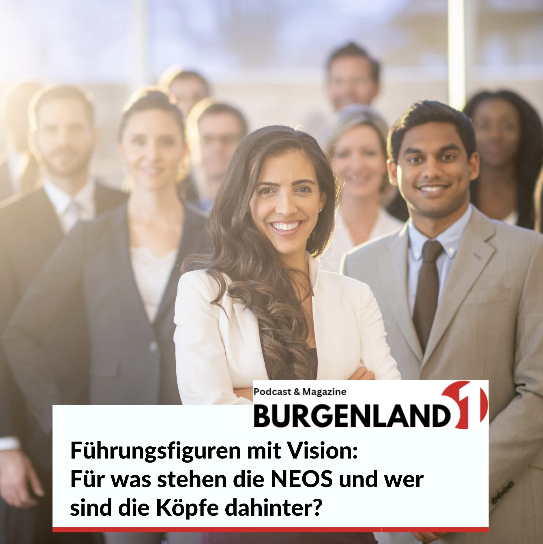 Führungsfiguren mit Vision: Für was stehen die NEOS und wer sind die Köpfe dahinter?