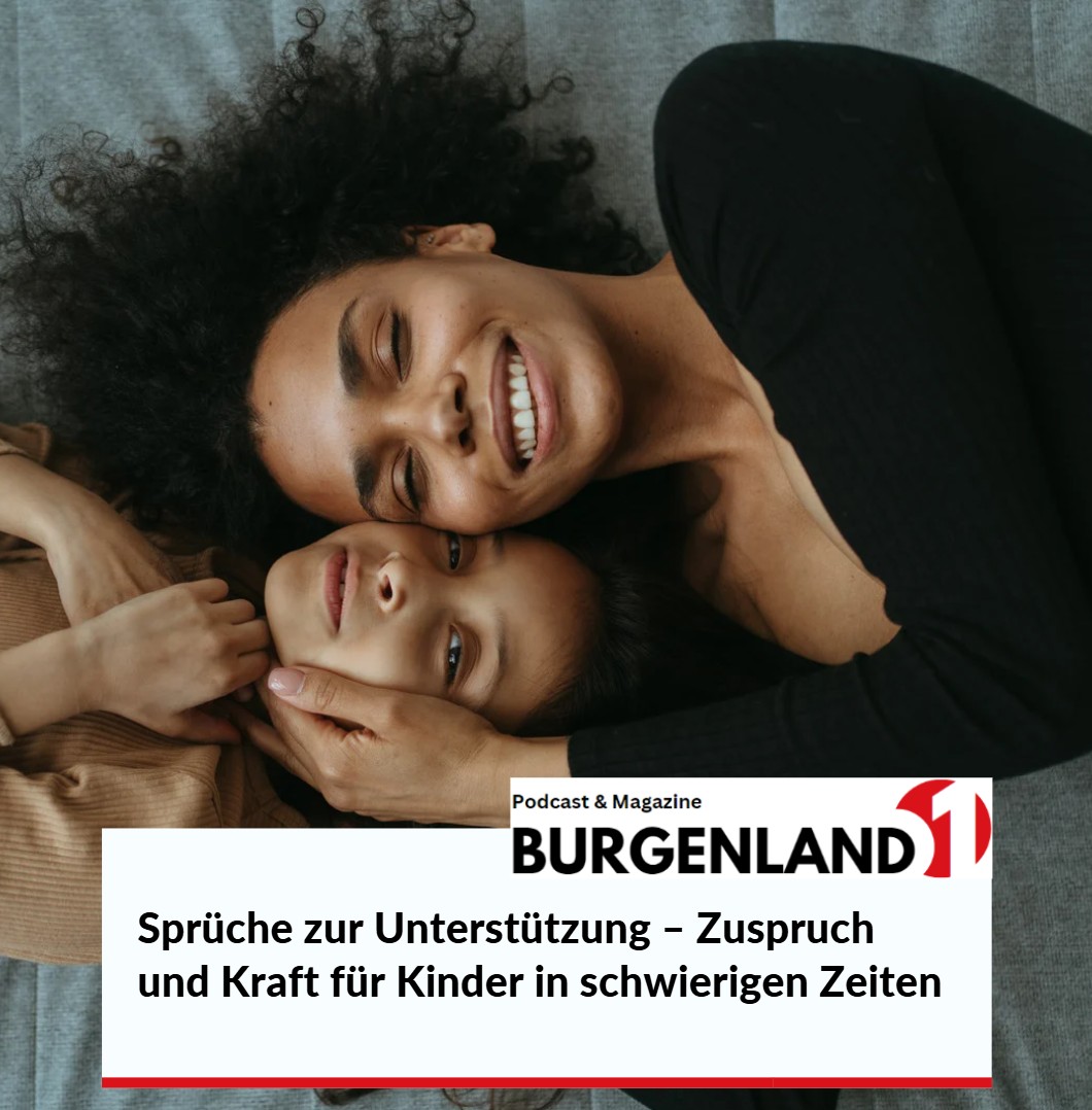 Sprüche zur Unterstützung – Zuspruch und Kraft für Kinder in schwierigen Zeiten Sprüche zur Unterstützung – Zuspruch und Kraft für Kinder in schwierigen Zeiten
