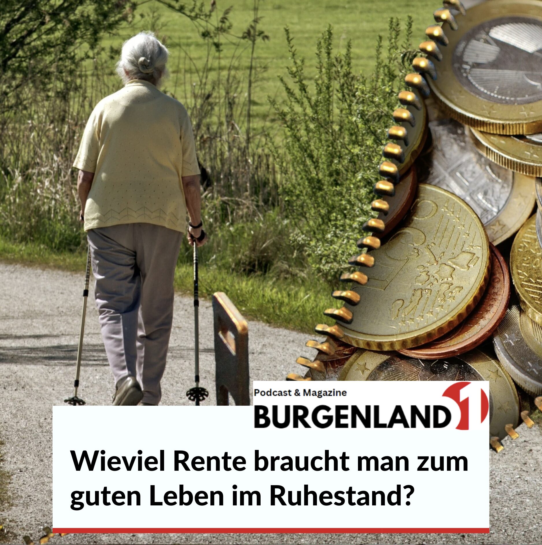 Wieviel Rente braucht man zum guten Leben im Ruhestand?