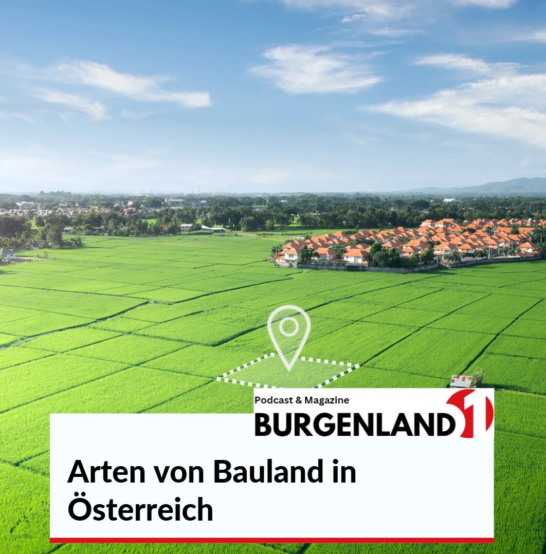 Arten von Bauland in Österreich