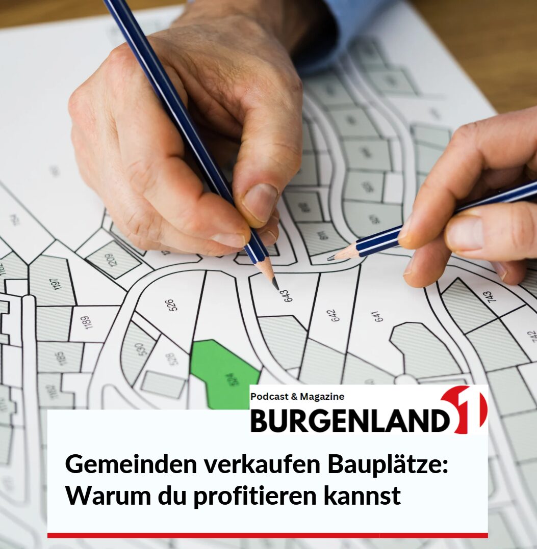 Gemeinden verkaufen Bauplätze Warum du profitieren kannst