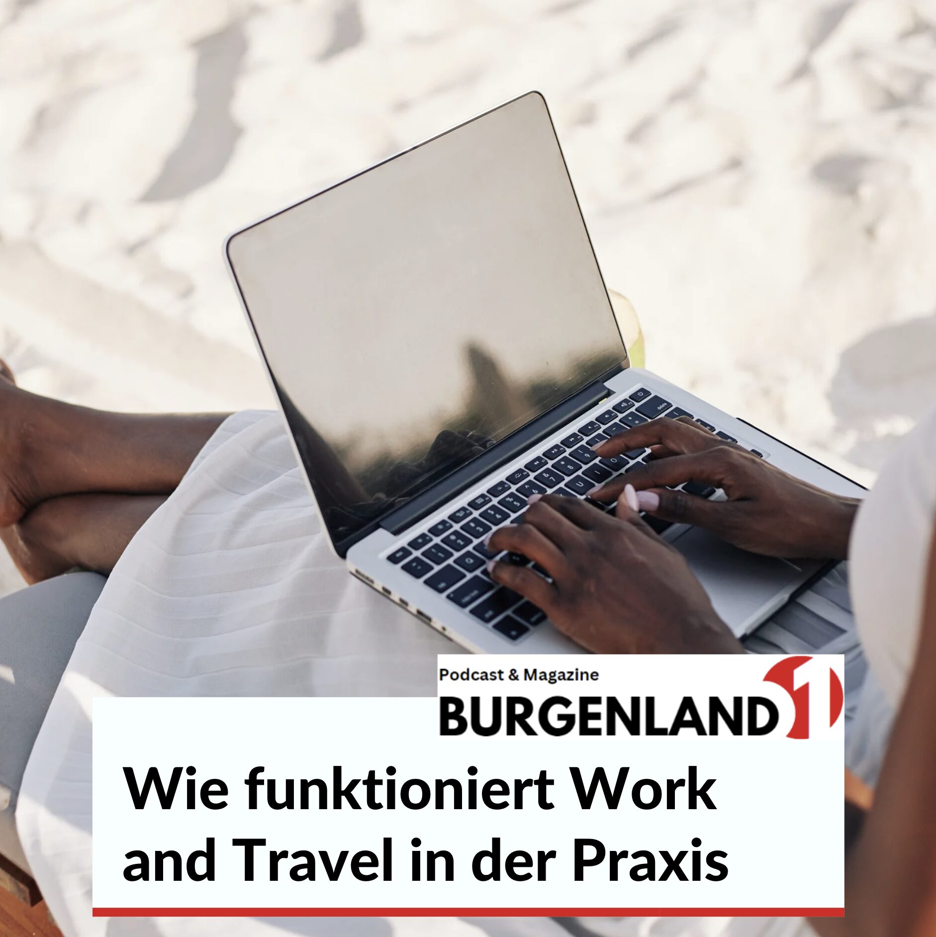 Wie funktioniert Work and Travel in der Praxis Wie funktioniert Work and Travel in der Praxis