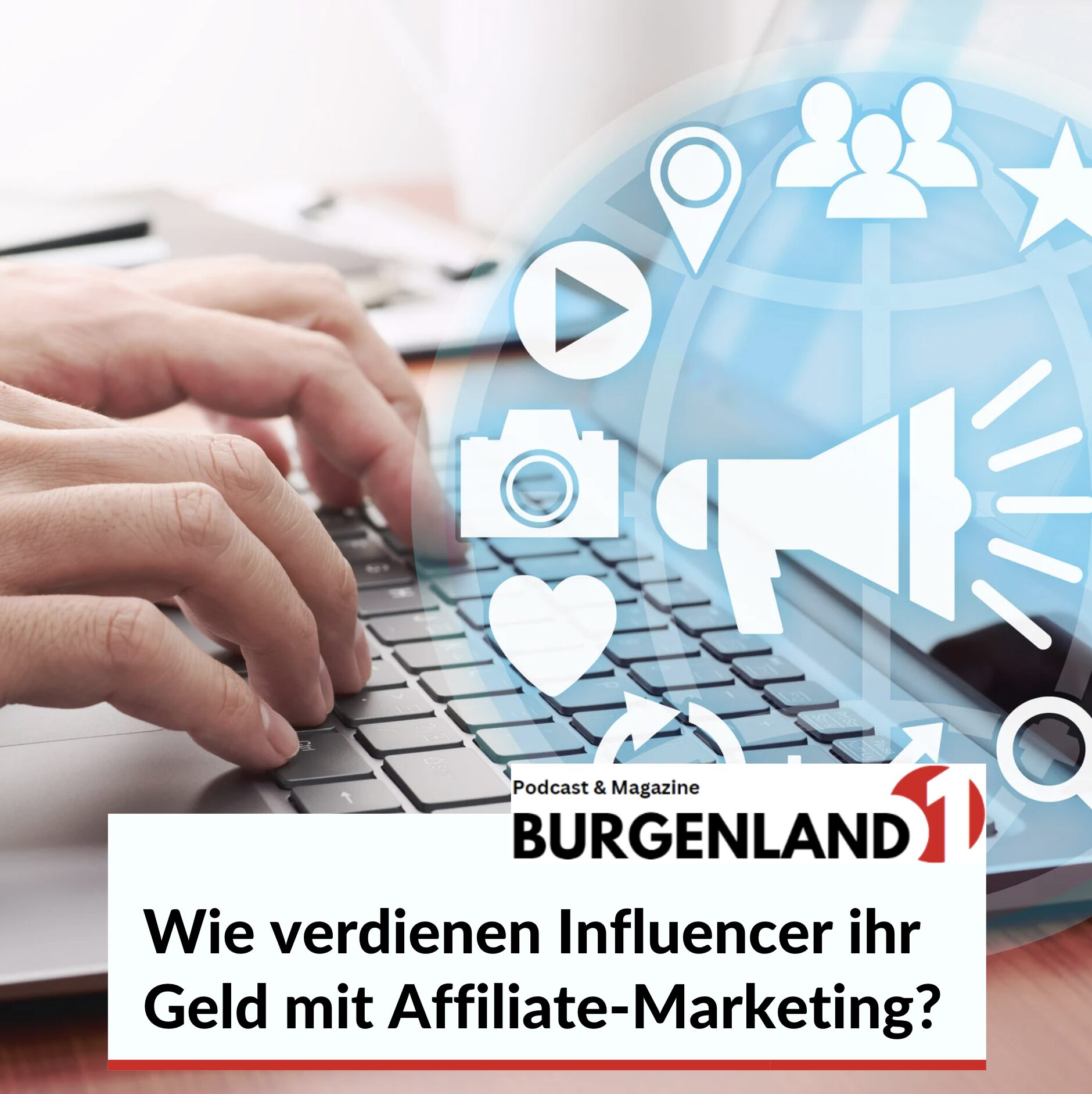 Wie verdienen Influencer ihr Geld mit Affiliate-Marketing?