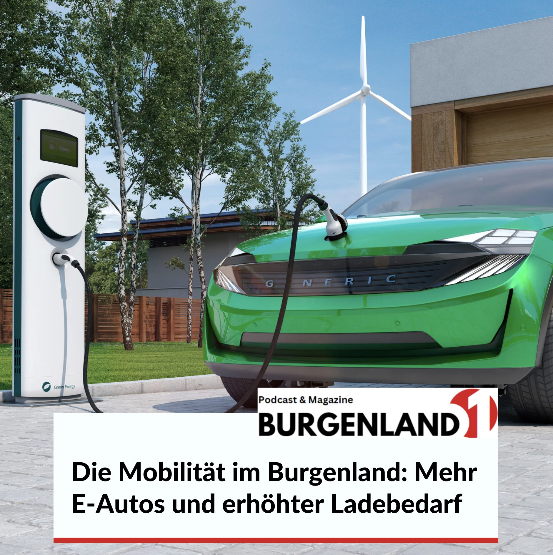 Die Mobilität im Burgenland: Mehr E-Autos und erhöhter Ladebedarf