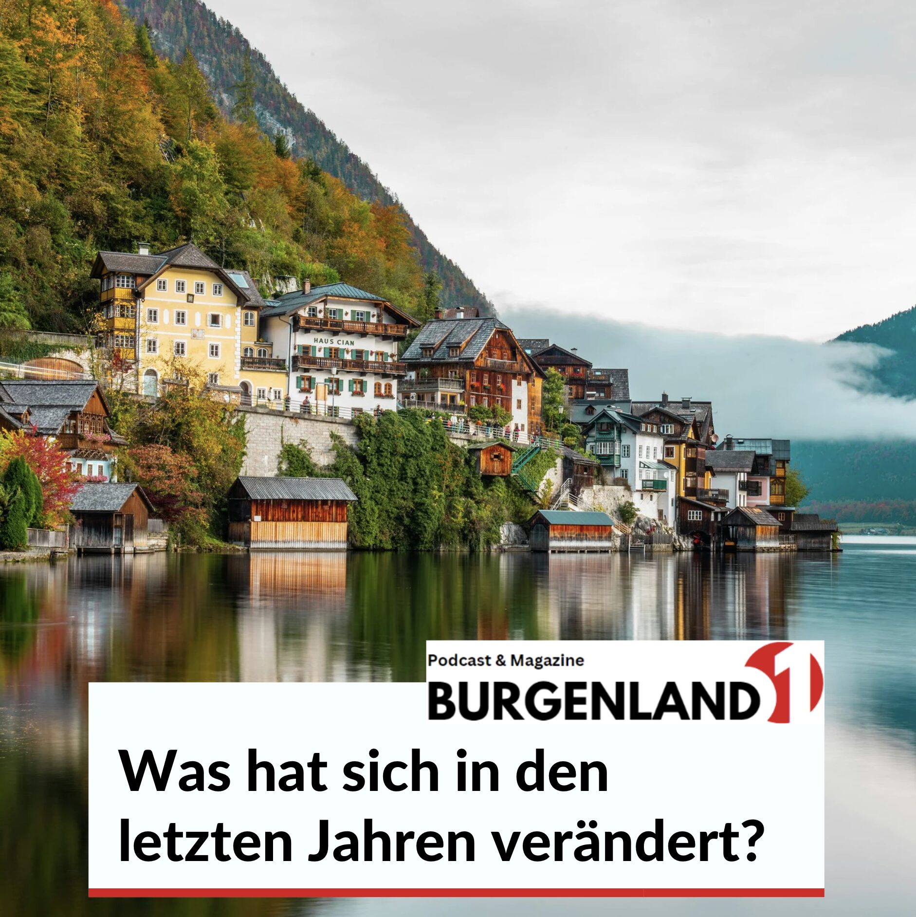 Was hat sich in den letzten Jahren verändert? Burgenland