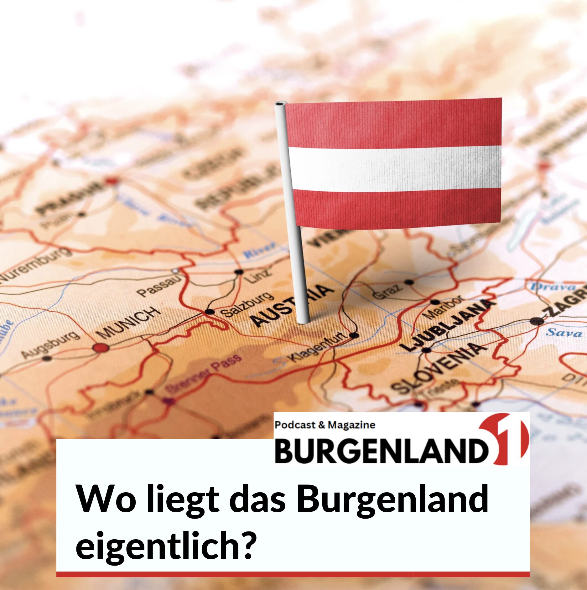 Wo liegt das Burgenland eigentlich?