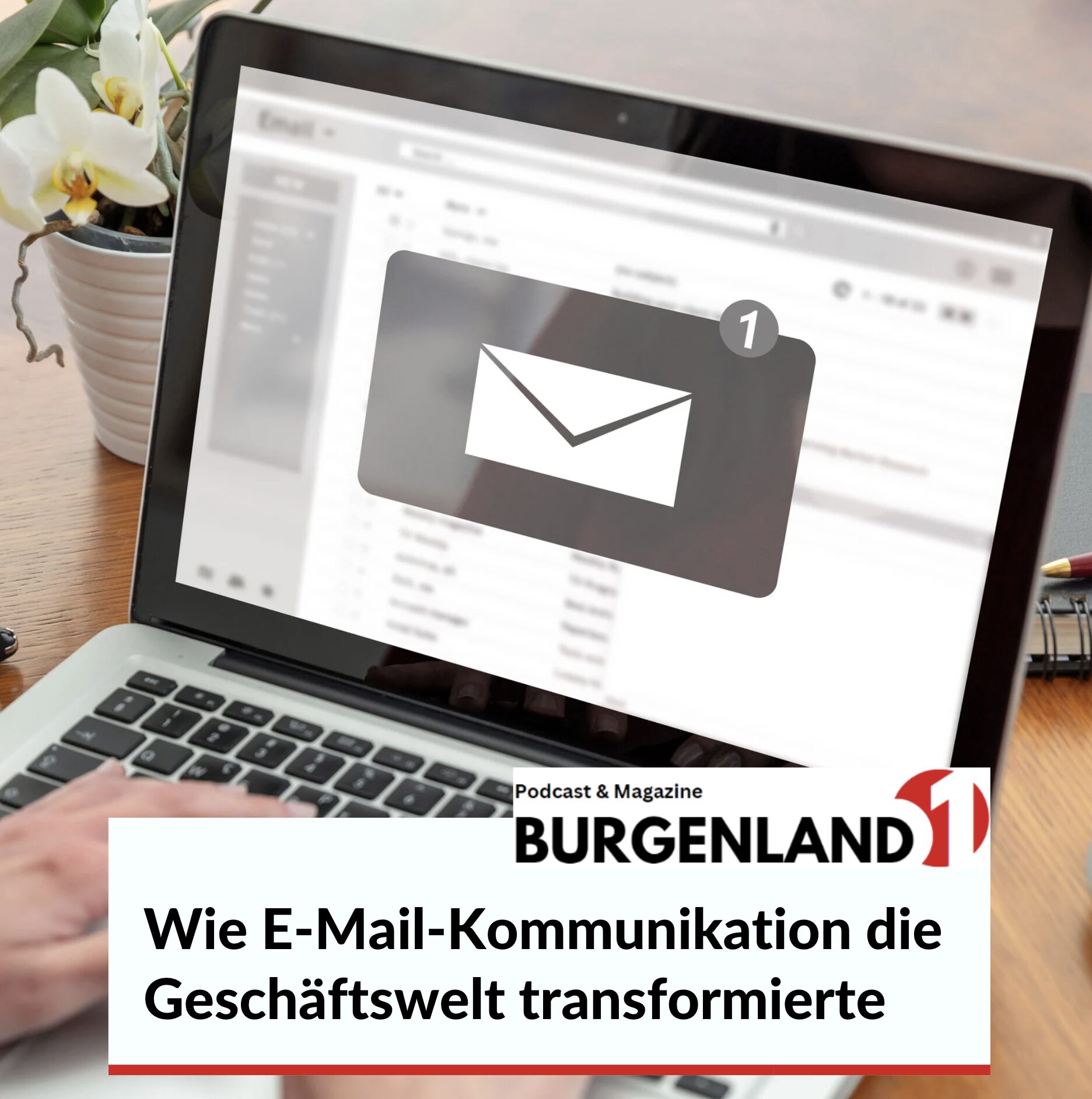 Wie E-Mail-Kommunikation die Geschäftswelt transformierte