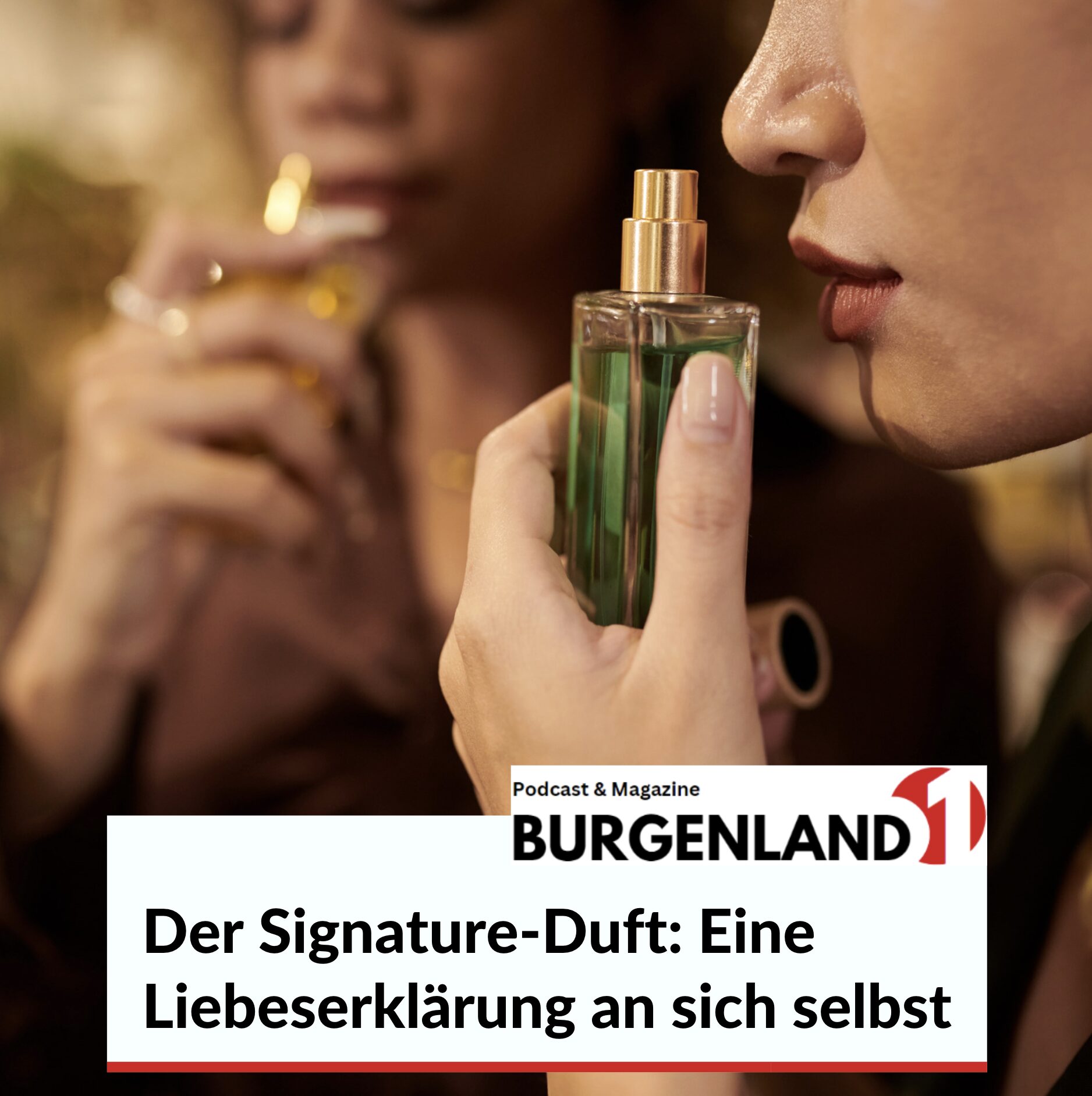 Der Signature-Duft: Eine Liebeserklärung an sich selbst