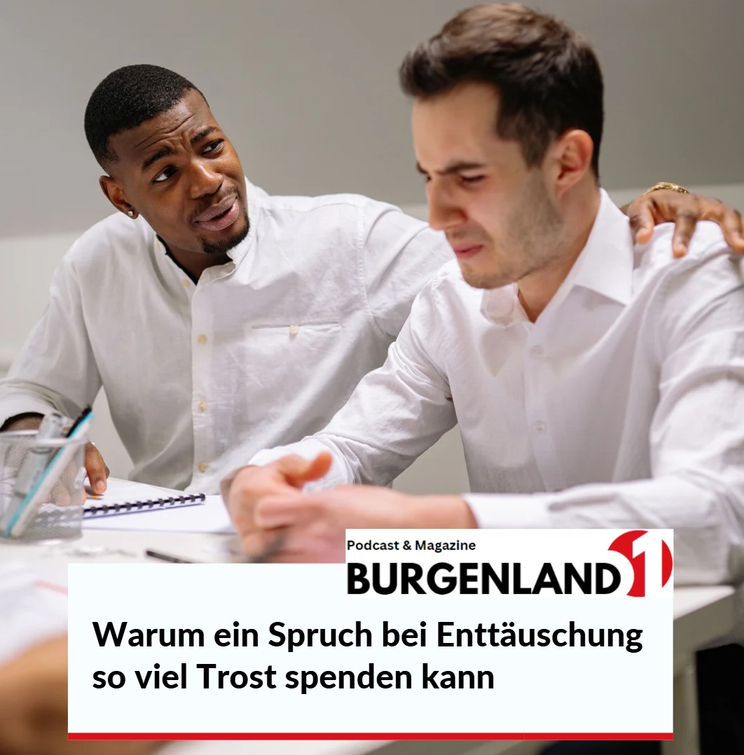 Warum ein Spruch bei Enttäuschung so viel Trost spenden kann Warum ein Spruch bei Enttäuschung so viel Trost spenden kann