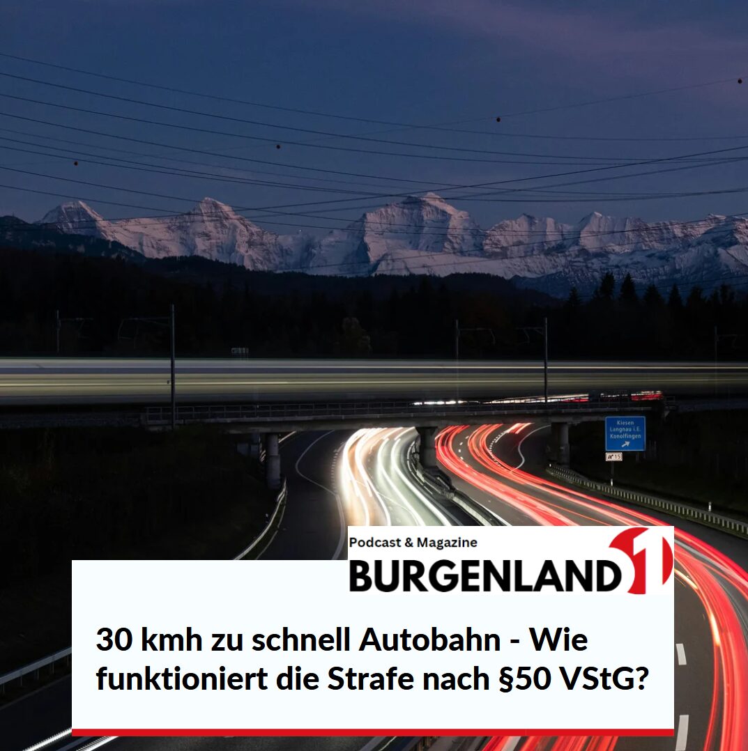 30 kmh zu schnell Autobahn - Wie funktioniert die Strafe nach §50 VStG? 30 kmh zu schnell Autobahn - Wie funktioniert die Strafe nach §50 VStG?