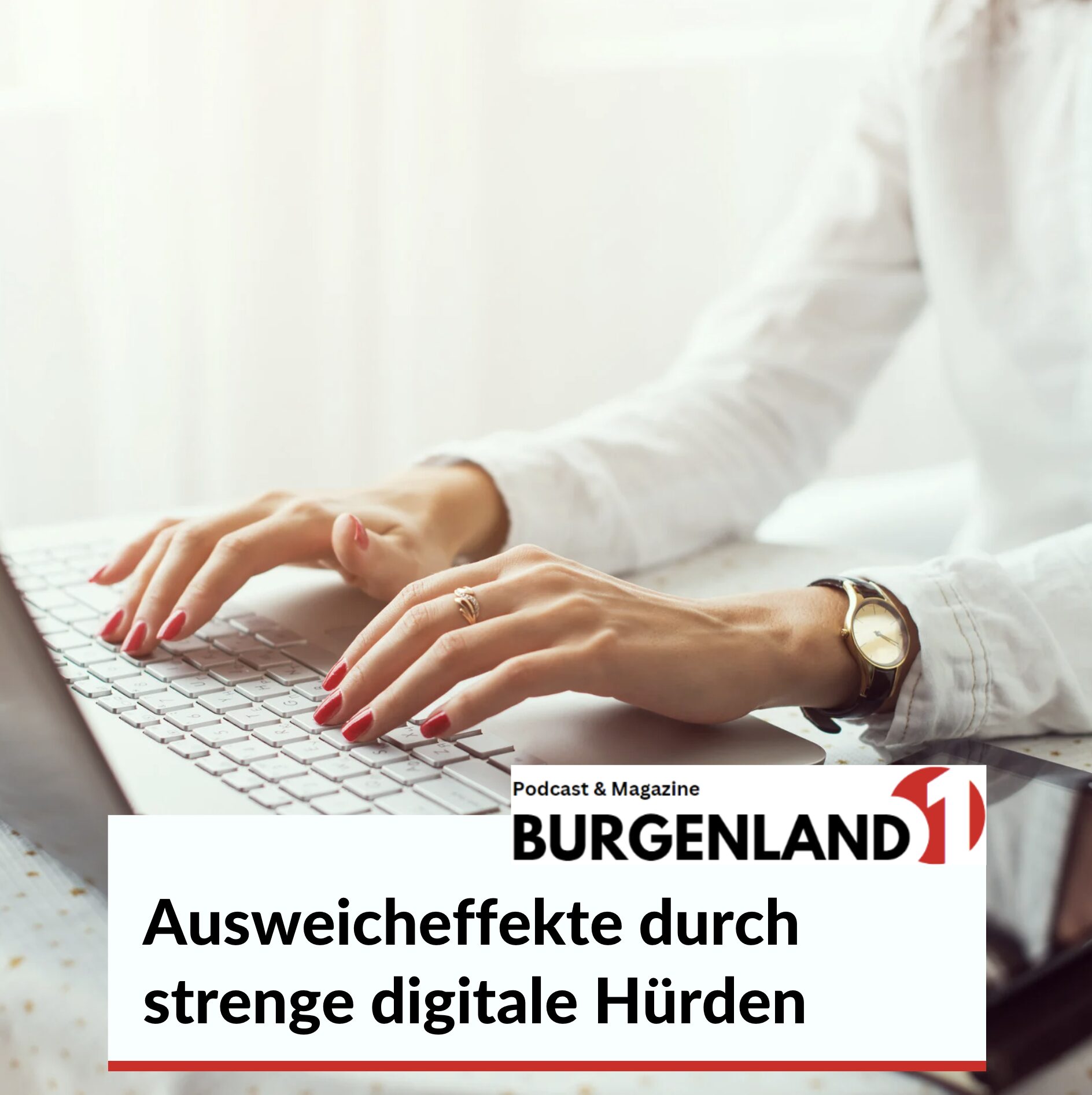 Ausweicheffekte durch strenge digitale Hürden Ausweicheffekte durch strenge digitale Hürden