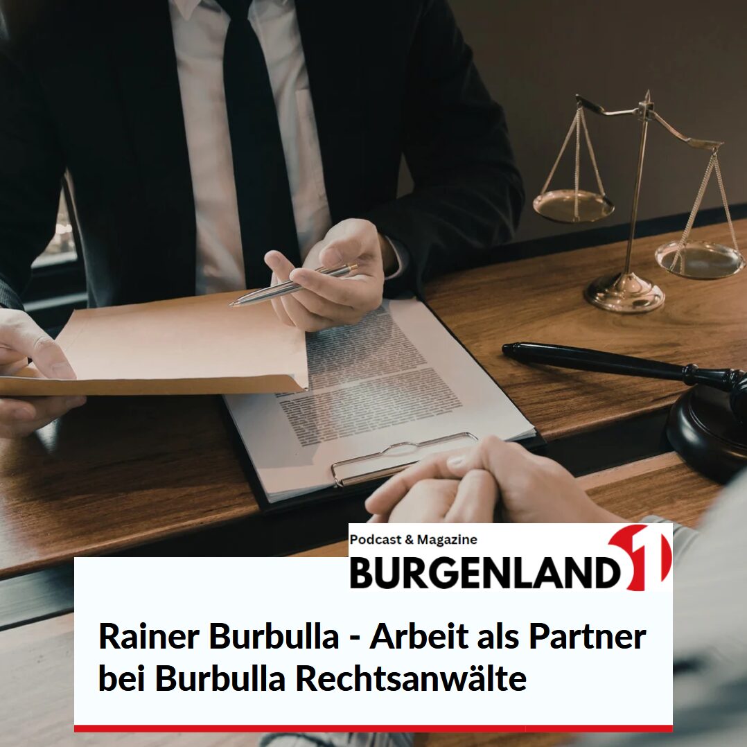 Rainer Burbulla - Arbeit als Partner bei Burbulla Rechtsanwälte Rainer Burbulla - Arbeit als Partner bei Burbulla Rechtsanwälte