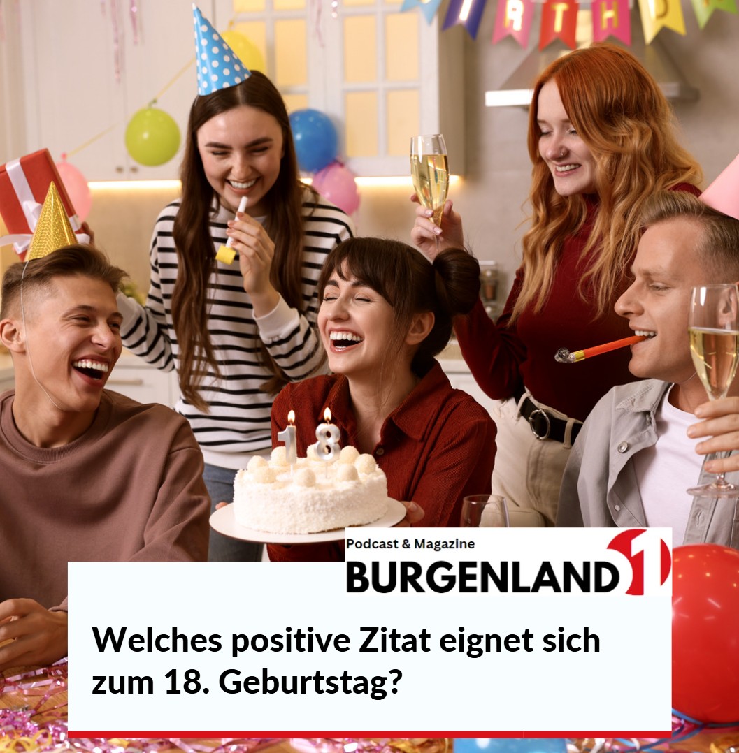 Welches positive Zitat eignet sich zum 18. Geburtstag Welches positive Zitat eignet sich zum 18. Geburtstag