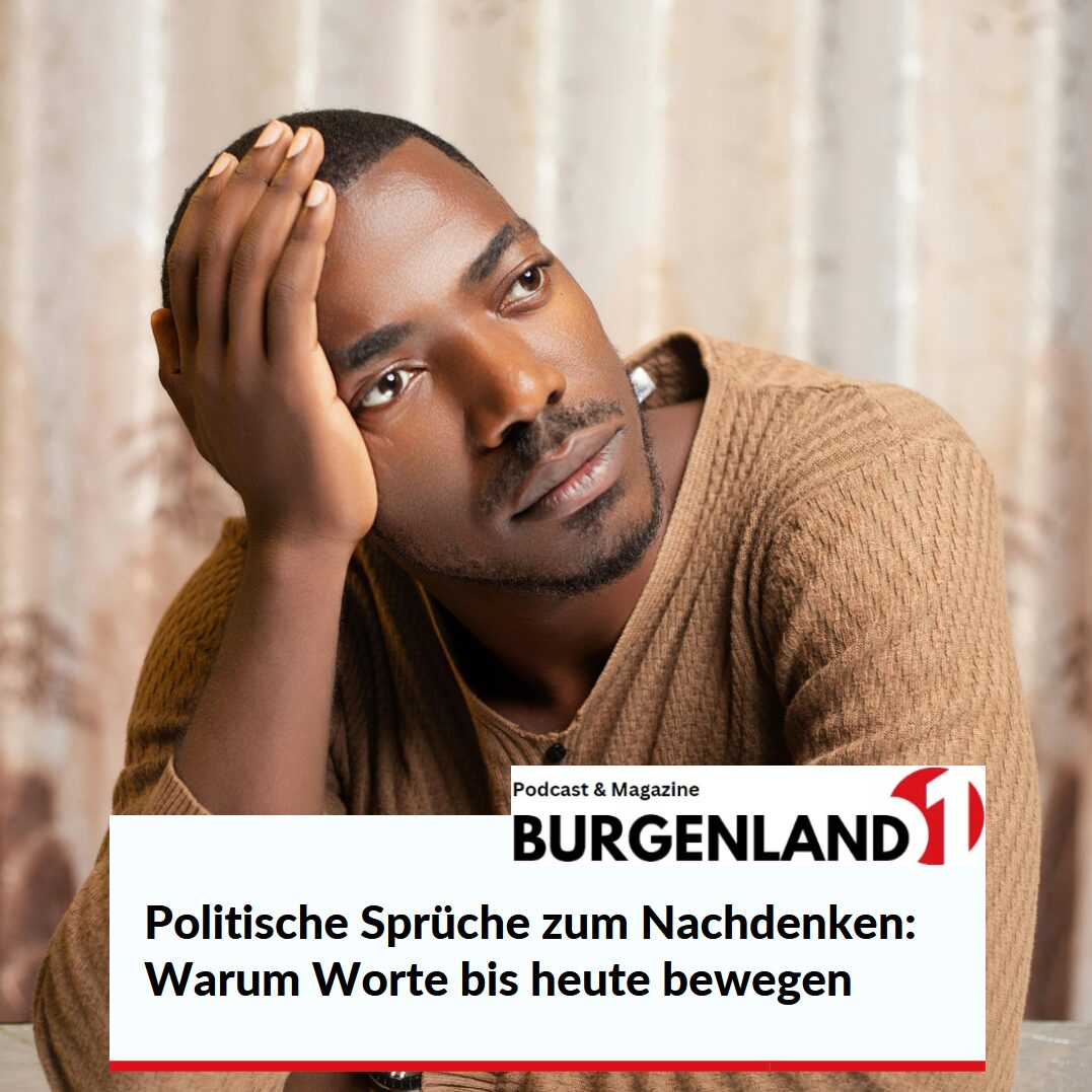 Politische Sprüche zum Nachdenken: Warum Worte bis heute bewegen Politische Sprüche zum Nachdenken: Warum Worte bis heute bewegen